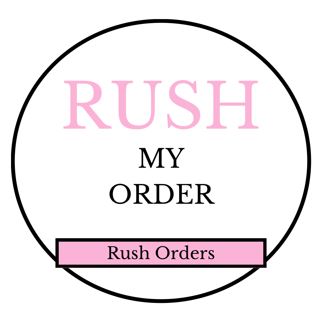 RUSH MY ORDER